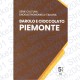 Italia - 5€ 2025 FDC Piemonte Barolo e Cioccolato